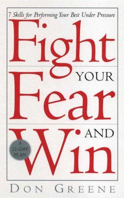 Don Greene - Fight Your Fear And Win, E-bok. Tillgänglighet: Lägg i varukorg