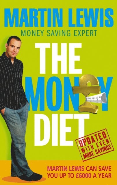Martin Lewis - Money Diet - revised and updated, E-bok
