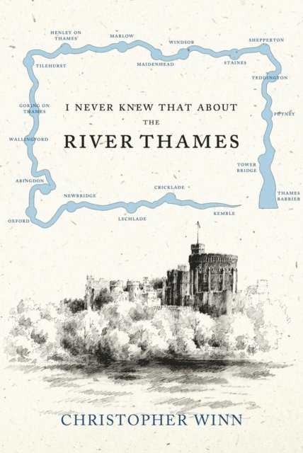 Christopher Winn - I Never Knew That About the River Thames, E-bok. Tillgänglighet: Lägg i varukorg