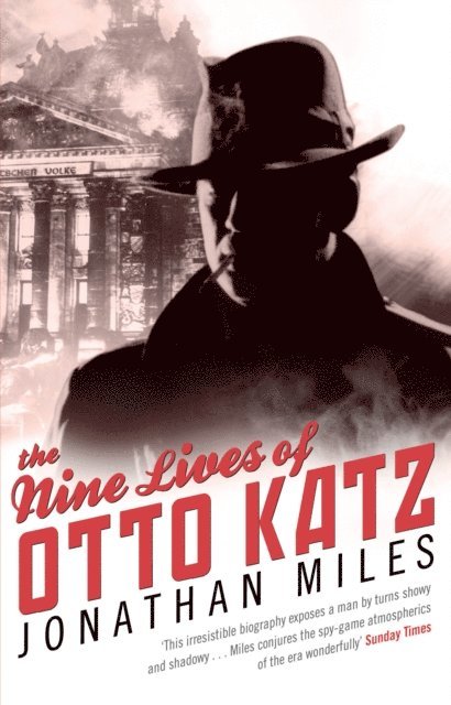 Jonathan Miles - Nine Lives of Otto Katz, E-bok