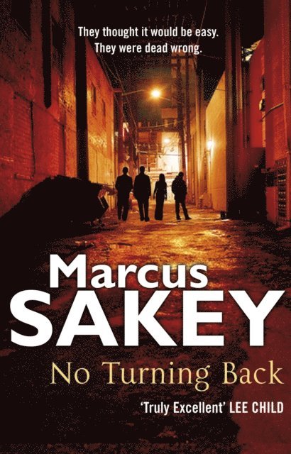 Marcus Sakey - No Turning Back, E-bok