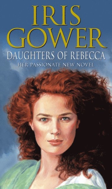 Iris Gower - Daughters Of Rebecca, E-bok