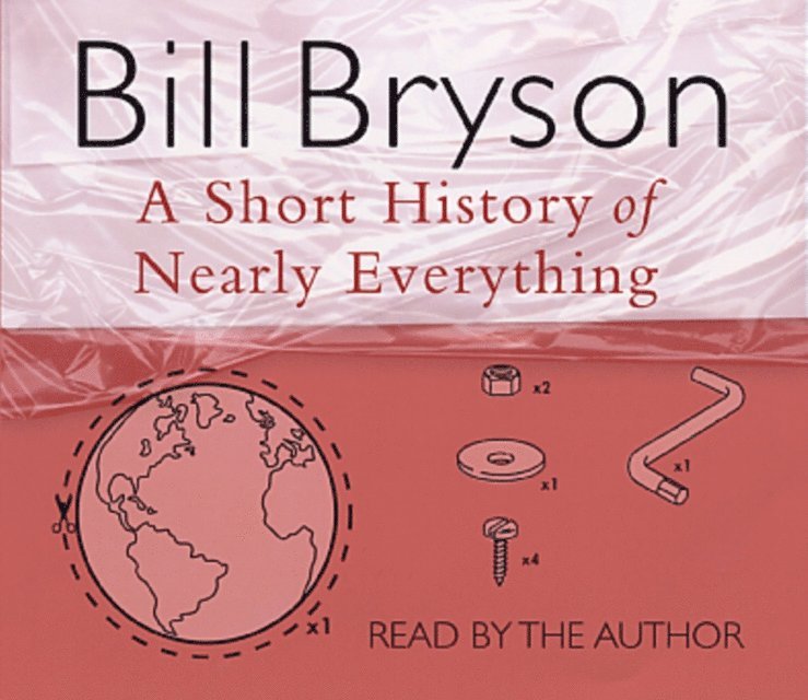 Bill Bryson - Short History of Nearly Everything, Ljudbok
