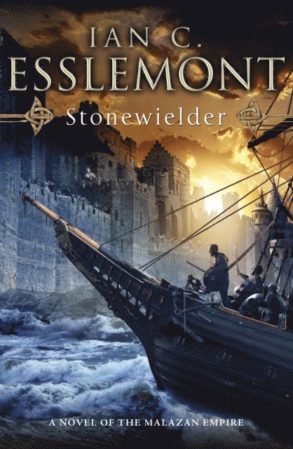 Ian C Esslemont - Stonewielder, E-bok