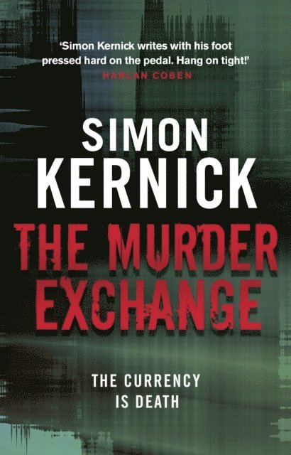 Simon Kernick - Murder Exchange, E-bok