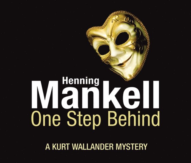 Henning Mankell - One Step Behind, Ljudbok
