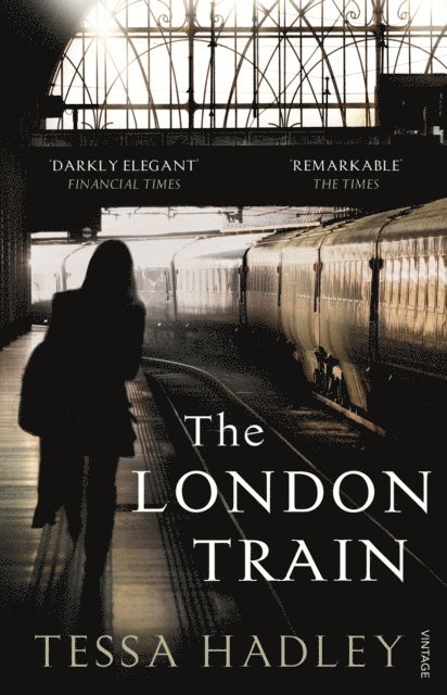 Tessa Hadley - London Train, E-bok