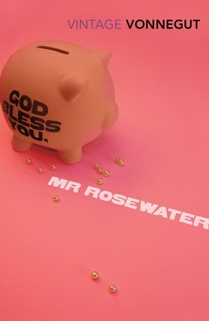 Kurt Vonnegut - God Bless You, Mr Rosewater, E-bok
