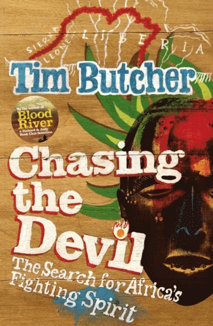 Tim Butcher - Chasing the Devil, E-bok
