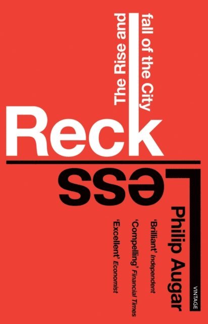 Philip Augar - Reckless, E-bok