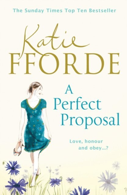 Katie Fforde - Perfect Proposal, E-bok