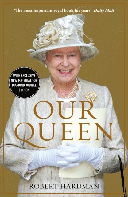Robert Hardman - Our Queen, E-bok