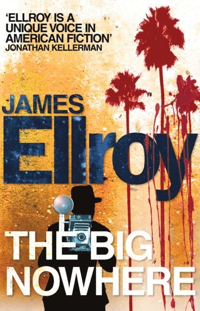 James Ellroy - Big Nowhere, E-bok