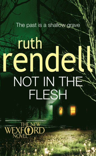 Ruth Rendell - Not in the Flesh, E-bok
