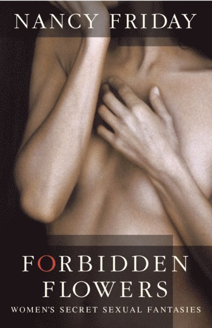 Nancy Friday - Forbidden Flowers, E-bok