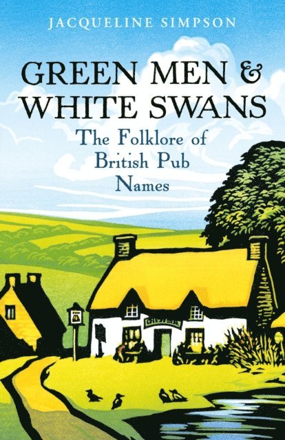 Jacqueline Simpson - Green Men & White Swans, E-bok