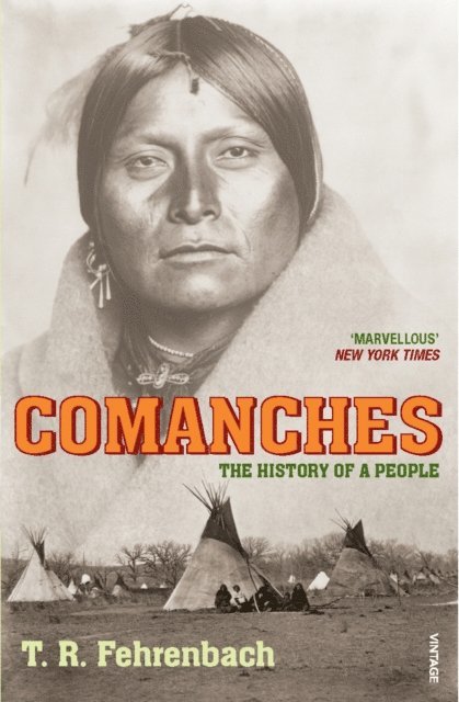 T R Fehrenbach - Comanches, E-bok