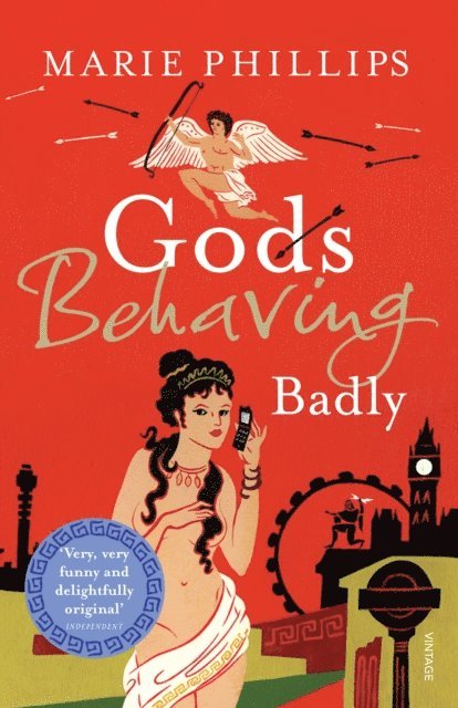 Marie Phillips - Gods Behaving Badly, E-bok