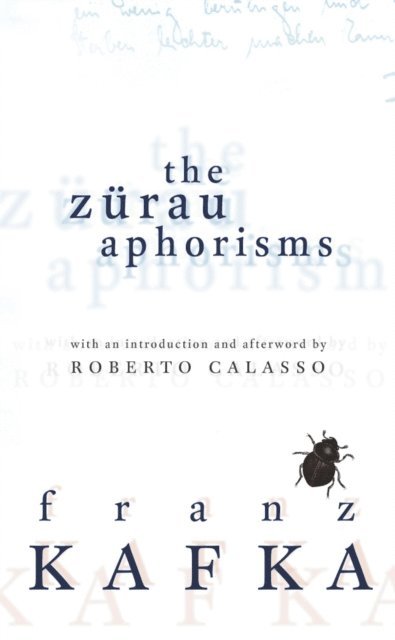 Franz Kafka - Zurau Aphorisms, E-bok