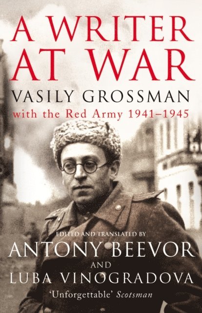 Vasily Grossman - Writer At War, E-bok