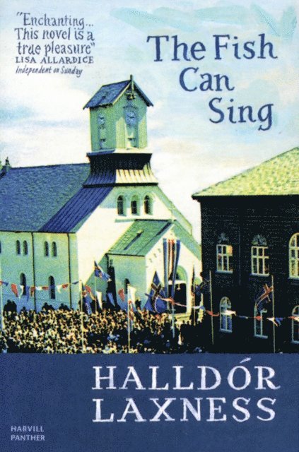 Halldór Laxness - Fish Can Sing, E-bok