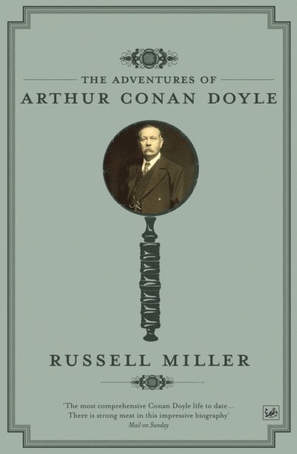 Russell Miller - Adventures of Arthur Conan Doyle, E-bok