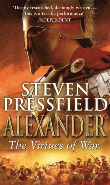 Steven Pressfield - Alexander: The Virtues Of War, E-bok