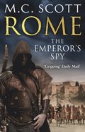 Rome: The Emperor's Spy (Rome 1)
