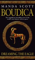 Boudica: Dreaming The Eagle