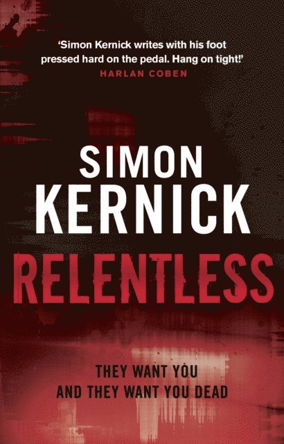 Simon Kernick - Relentless, E-bok