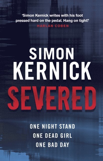 Simon Kernick - Severed, E-bok