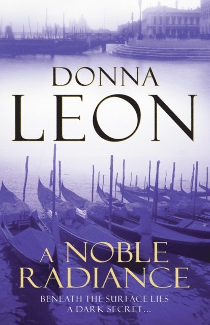 Donna Leon - Noble Radiance, E-bok