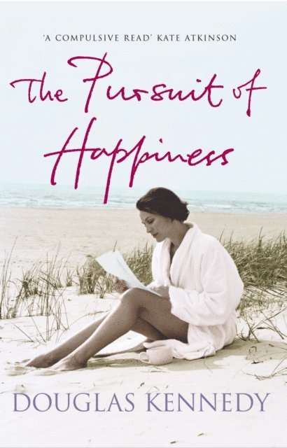 Douglas Kennedy - Pursuit Of Happiness, E-bok