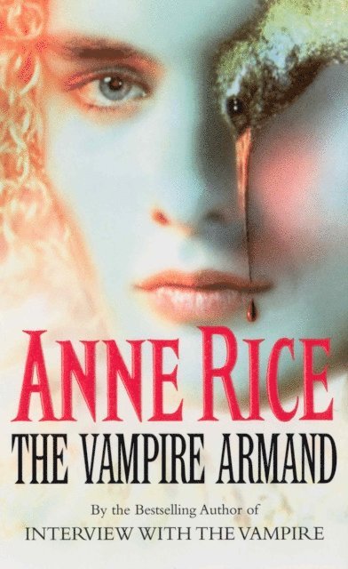 Anne Rice - Vampire Armand, E-bok