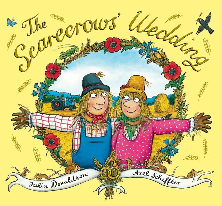 Julia Donaldson - Scarecrows' Wedding, Inbunden