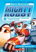 Ricky Ricotta''s Mighty Robot vs the Un-Pleasant Penguins from Pluto
