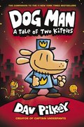 Dog Man:A Tale of Two Kitties