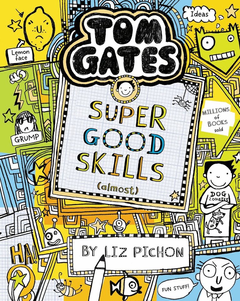 Tom Gates: Super Good Skills (Almost...)