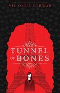 Tunnel of Bones (City of Ghosts #2)
