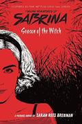 Season of the Witch (Chilling Adventures of Sabrina: Netflix tie-in novel)