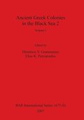 Ancient Greek Colonies in the Black Sea 2, Volume I