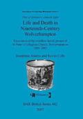 Out of Darkness, Cometh Light': Life and Death in Nineteenth-Century Wolverhampton