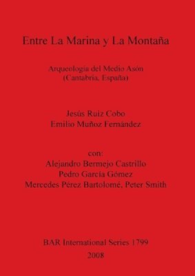Emilio Muñoz Fernández, Jesus Ruiz Cobo - Entre La Marina y La Montaña, Häftad