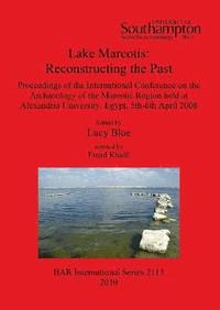 Lake Mareotis: Reconstructing the Past