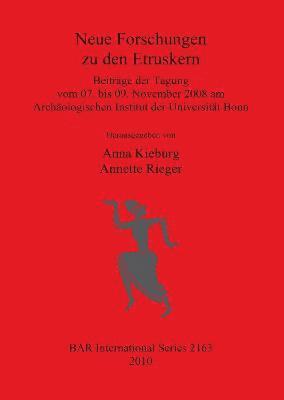 Anna Kieburg und Annette Rieger - Neue Forschungen zu den Etruskern, Häftad