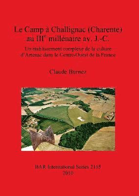 Claude Burnez - Camp à Challignac (Charente) au IIIe millénaire av. J.-C., Häftad