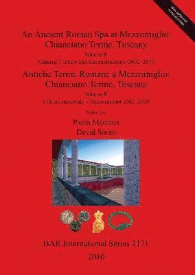Paola Mecchia, David Soren - Ancient Roman Spa at Mezzomiglio: Chianciano Terme Tuscany, Övrigt