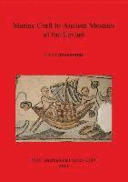 Eva Grossmann - Marine Craft in Ancient Mosaics of the Levant, Häftad