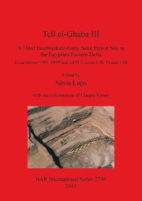 Silvia Lupo - Tell el-Ghaba III, Häftad