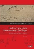 Rock Art and Stone Monuments in the Negev